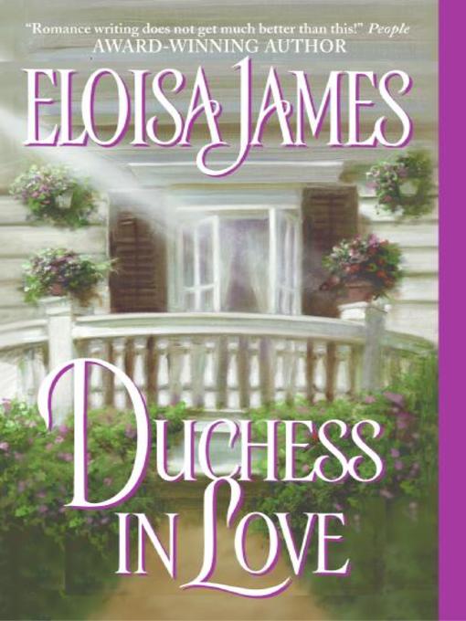 Title details for Duchess in Love by Eloisa James - Available